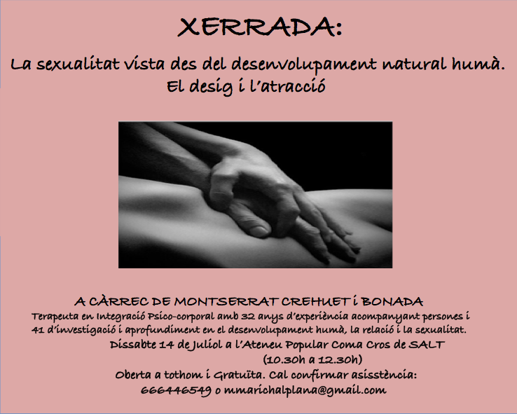 La Sexualitat vista des del desenvolupament natural humà. El desig i l’atracció