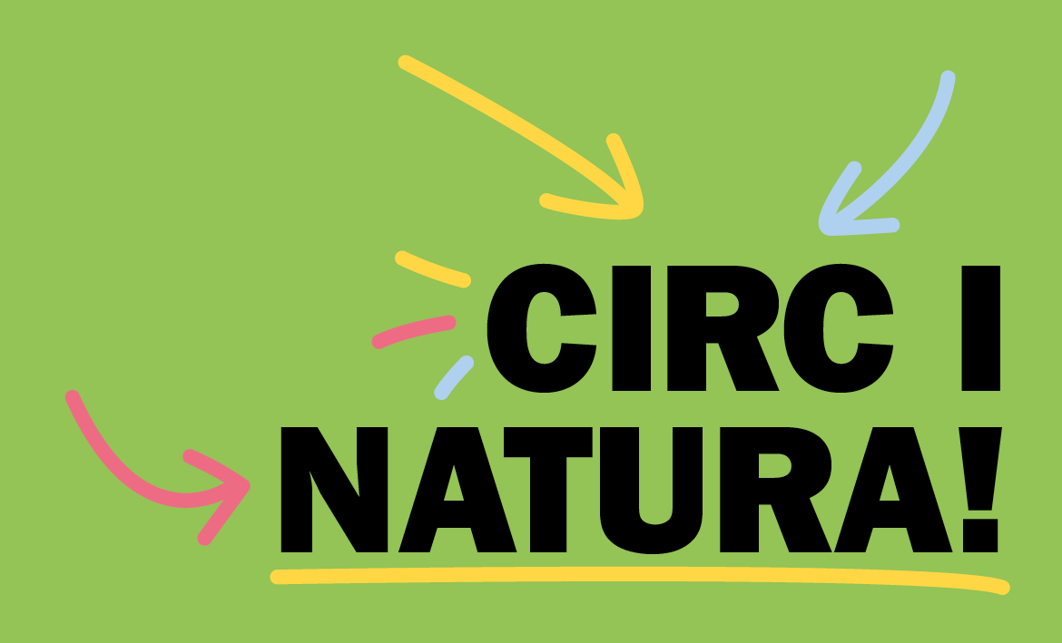Circ i natura | © @Glam.coop Circ i natura | © @Glam.coop
