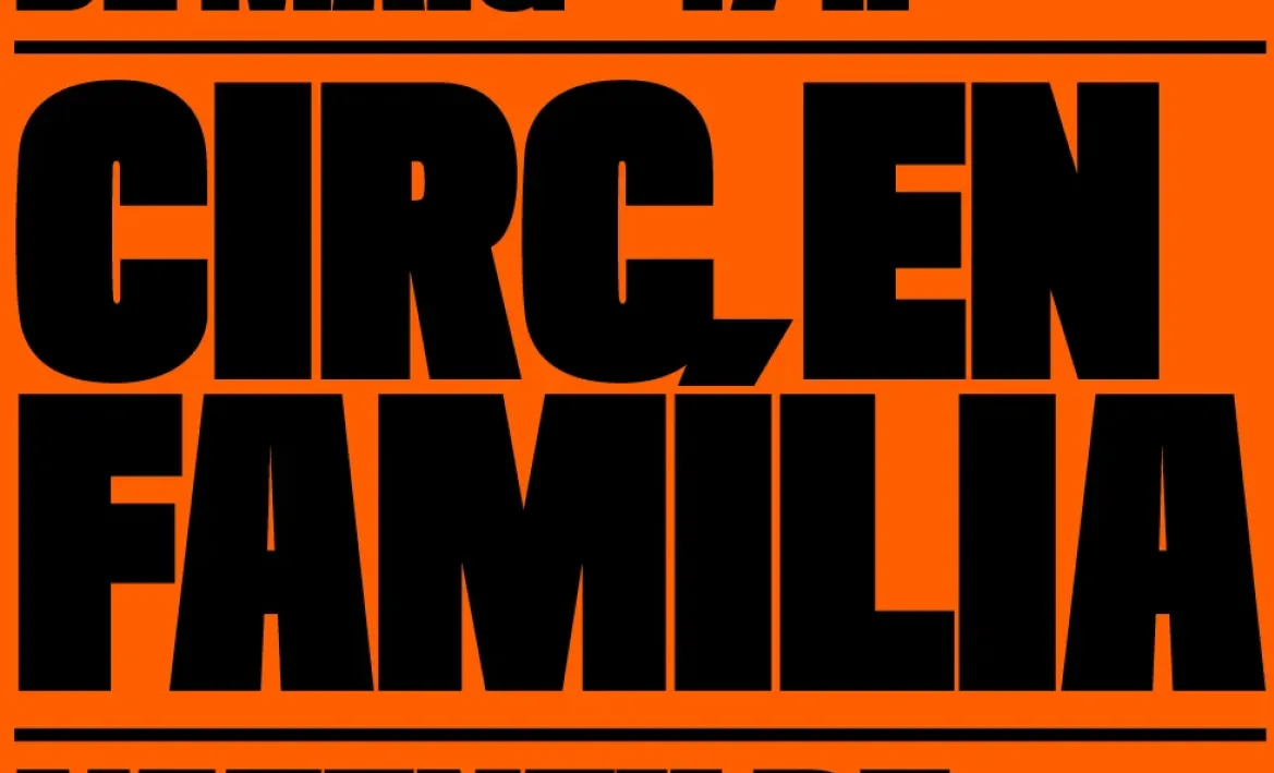 circ en família! circ en família!